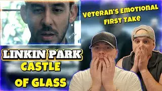 Linkin Park Castle of Glass Reaction &ndash; A Veteran&rsquo;s Emotional First Take 😔