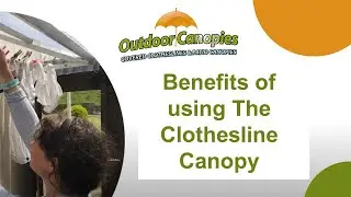 Benefits of Using The Clothesline Canopy