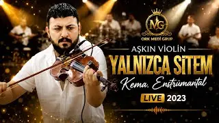 Ork Medi Grup - Aşkın Violin Yalnızca Sitem  (2023 LİVE) Enstrümantal