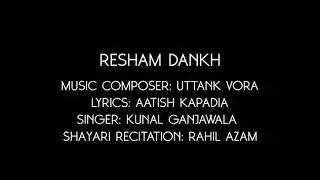 Resham Dankh | Hindi Serial Title Song | Kunal Ganjawala, Rahil Azam