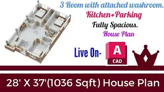 28'x37'(1036 Sqft) House Plan Live on AutoCAD_3 Room with Attached washroom+Kitchen+Parking