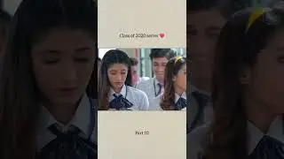 Class of 2020 series Part - 10 #tranding #webseries