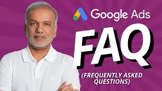 Learn Google Ads 2024 | Google Ads FAQ - PPC Interview Questions And Answers For Experienced