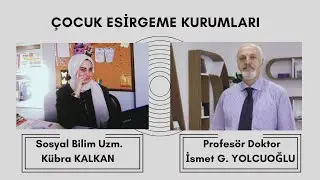 Çocuk Esirgeme Kurumu (Korunmaya Muhtaç Çocuk)