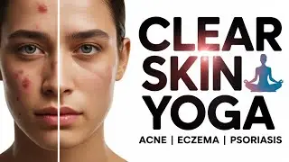 | Yoga for Skin Problems: Natural Remedies for Acne, Eczema, and Psoriasis |