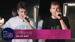 O’Bros - Wo du bist | SHINE Late Light Show