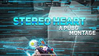 Stereo Heart 💖 - A Pubg Montage | Holi Special Montage