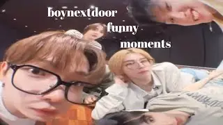 Boynextdoor funny moments😂 || Just boynextdoor and their chaotis posterior || boynextdoor core