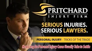 How Long Do Personal Injury Cases Usually Take to Settle?  | Pritchard Injury Firm