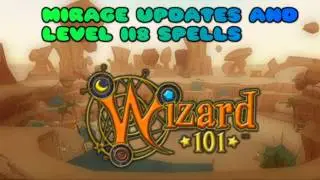 Wizard101 Livestream - Mirage Updates and Level 118 Spells [2][Test Realm]