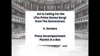 V. Herbert - Art Is Calling For Me (The Prima Donna Song) - karaoke - piano accompaniment