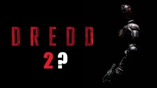 Will There Ever Be a Dredd 2?