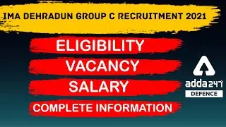 IMA Dehradun Group C Recruitment 2021 | Eligibility, Vacancy & Salary | Complete Information