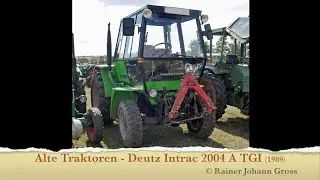 Alte Traktoren - Deutz Intrac 2004 A TGI (1989
