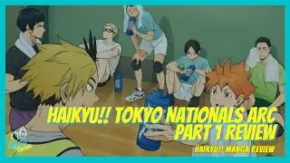 Training Arc, Tokyo Nationals Part 1 - NgoVo Convo Haikyu Review Ep. 6