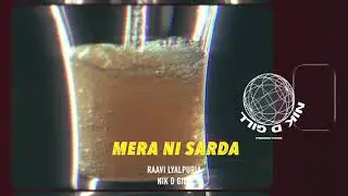 MERA NI SARDA | RAAVI BAL | NIK D GILL | THECRACKTEAM | LATEST PUNJABI SONG