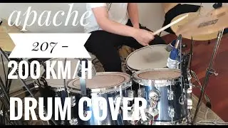 Apache 207 - 200 km/h (drum cover)