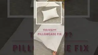 How to fit large pillow cover to small pillow?! 😉 Easy pillowcase fix #pillow #foldinghacks