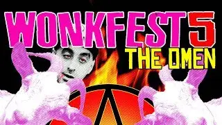 WONKFEST 5 THE MOVIE - 2017