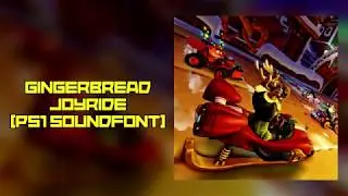 Crash Team Racing: Nitro Fueled - Gingerbread Joyride (Crash Bandicoot PS1 Soundfont)