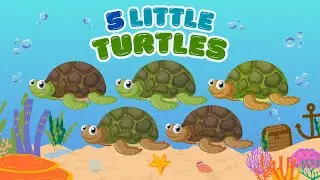 5 Little Turtles | Nursery Rhyme for Kids | Learn to Count