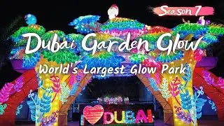 【4K】Dubai Garden Glow 2021- Season 7 Opening | World's Largest Glow Park | Safari Theme |Jhigz Ortua