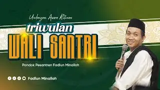 LIVE!!! Pengajian Triwulan Wali Santri Pondok Pesantren Fadlun Minalloh Wonokromo Bantul