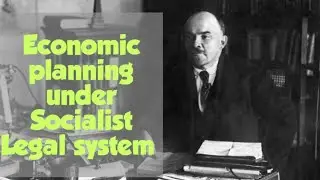 Economic Planning under Socialist Law