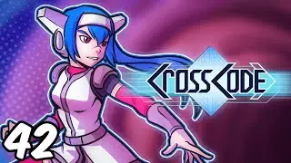 Финальная дуэль | Давайте поиграем в CrossCode (прохождение вслепую - Эпизод 42)