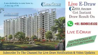 Redraw Of Zara Aavaas 3 Live Draw Result | E-Draw Of Zara Group Sec 104