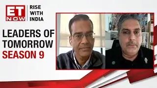 LEADERS OF TOMORROW | SEASON 9| Alok Mittal & P K Gulati