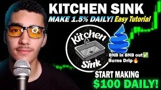 MAKE 1.5% DAILY w/ Kitchen Sink... DRIP IS BULLISH NOW!💧(Easy Tutorial)