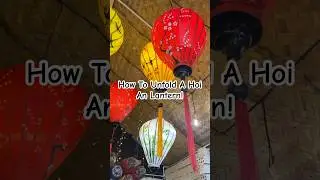 How to unfold a Hoi An lantern! 🏮 #hoian #lantern #vietnam #tour #craft