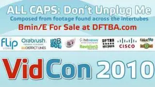 ALL CAPS: Don't Unplug Me, LIVE at VidCon