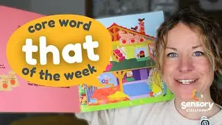 “That” Core Word Ideas for Sensory Learners