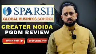 Sparsh Global School Greater Noida PGDM: Real ROI or Just Hype?