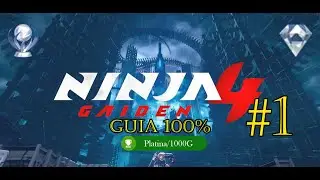 Ninja Gaiden 4 - Guia 100% Parte 1