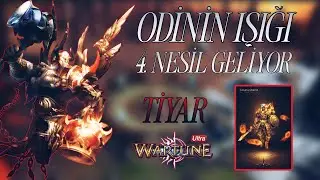 ODİNİN IŞIĞI ( 4 NESİL GELİYOR)@WartuneUltra 