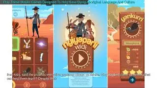 Play These Mobile Games Designed To Help Save Dying Aboriginal Language And Culture
