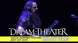 Hollow Years 4K | An Evening With Dream Theater at Lucca Summer Festival, July 1st