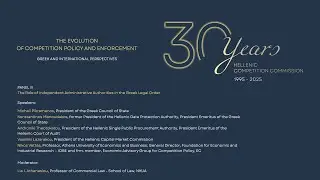 30 years HCC Anniversary Conference - THE EVOLUTION OF COMPETITION POLICY AND ENFORCEMENT-Panel III