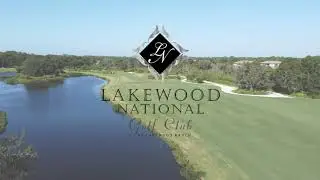 Lakewood National Golf Club - Commander & Piper Golf Course Highlights