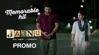 Jaanu Promo 9 - Memorable Hit - Sharwanand, Samantha | Premkumar | Dil Raju
