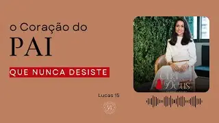 O Deus que Procura, Espera e Restaura