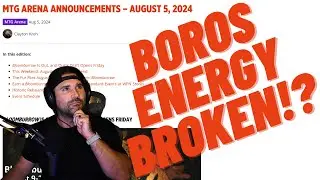 Boros and Mardu Energy Broken!? - Arena Announcements Aug 5, 2024