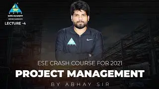 #04  Project Management | ESE Crash Course 2021 | By Abhay Sir