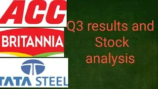 q3 results 2020 ACC ,BRITANIA,TATA STEEL