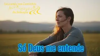 🤍 Só Deus Me Entende 🤍 – Louvor de Desabafo, Cura e Consolo do Pai 🙏✨
