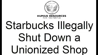 Starbucks Continues to Have Labor Strife