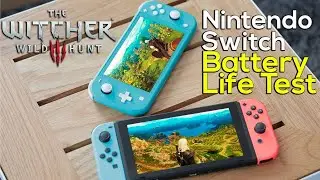 The Witcher 3 Battery Life Test on the Nintendo Switch and Switch Lite